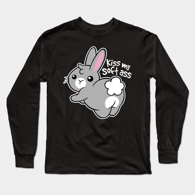 Kiss My Soft Ass I Love Bunny Long Sleeve T-Shirt by TuckerMcclainKNVUu